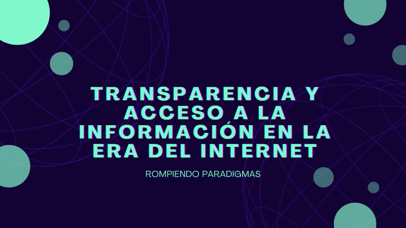 Foto portada Transparencia y acceso a la información en la era del Internet