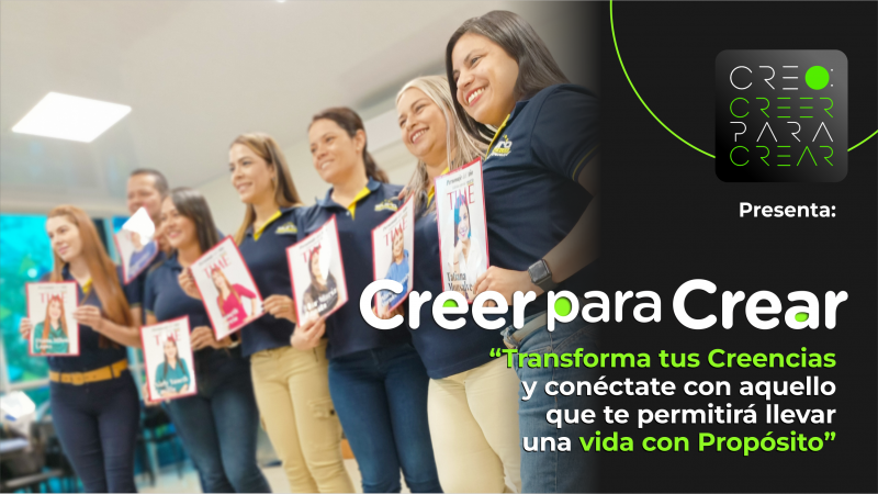 imagen portada CREER PARA CREAR - "Transforma tus Creencias y redescubre aquello que te permitirá llevar una vida con mayor Propósito y Sentido"