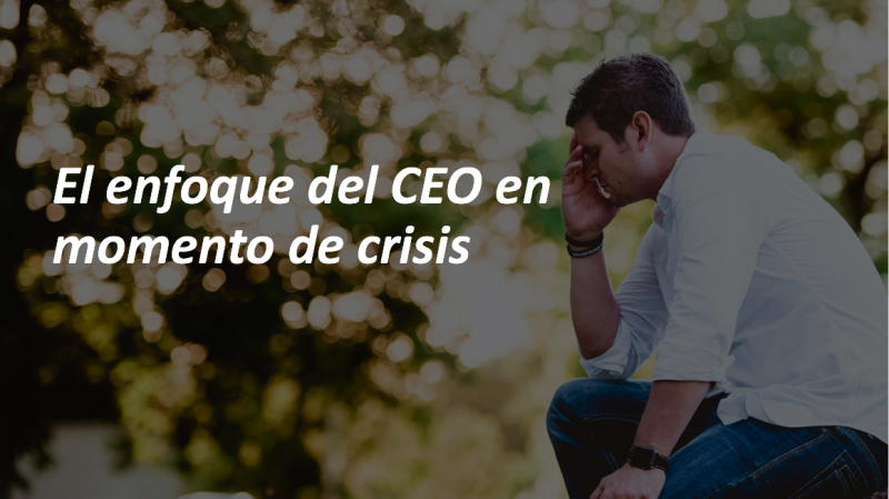 imagen portada Como actúa un CEO en tiempo de crisis