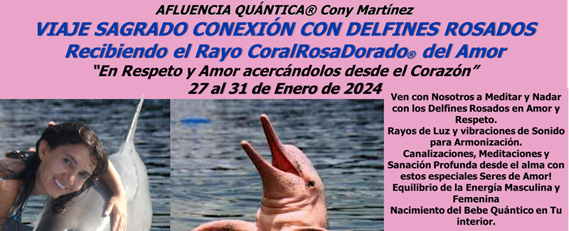 imagen portada VIAJE SAGRADO CONEXIÓN ESPIRITUAL CON DELFINES ROSADOS 27 AL 31 DE ENERO DE 2024
