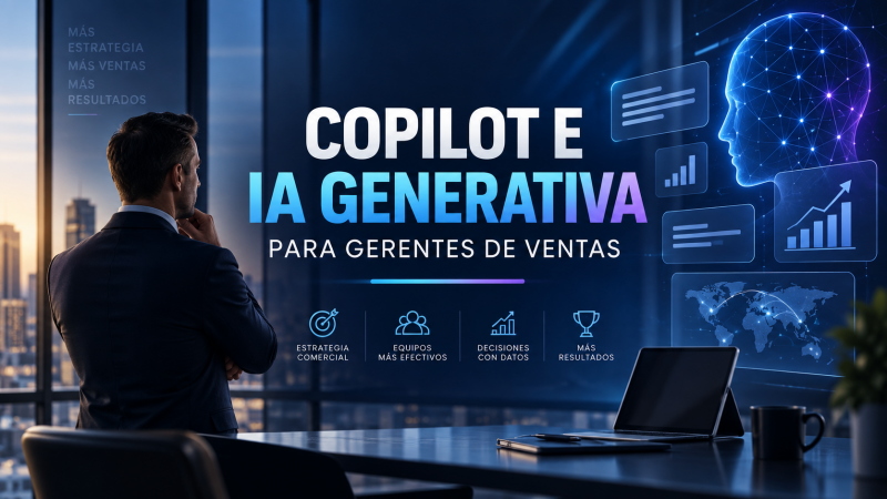 imagen portada COPILOT E IA GENERATIVA PARA GERENTES DE VENTAS
