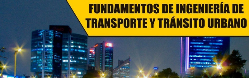 Foto portada Fundamentos de Ingeniería de Transporte y Tránsito Urbano