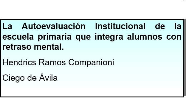 imagen portada La Autoevaluación Institucional de la escuela primaria que integra alumnos con retraso mental.