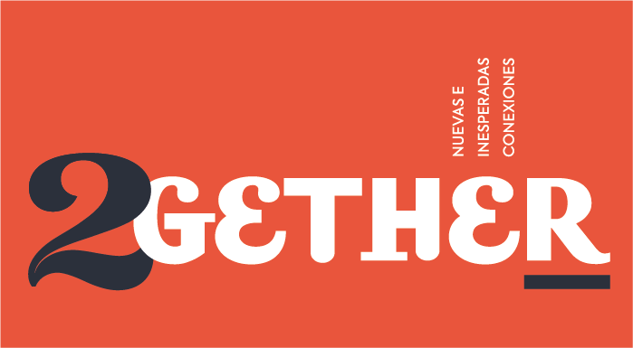 imagen portada 2GETHER  // Nuevas e inesperadas conexiones //