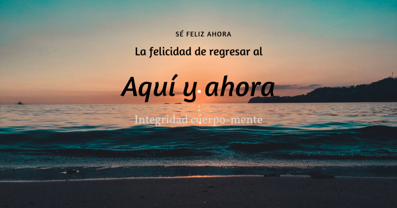 imagen portada Mindfulness, unir el cuerpo y la mente: la clave para ser feliz.