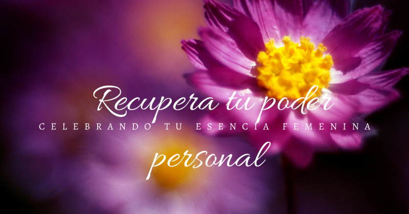 imagen portada Recupera tu poder personal, celebrando tu esencia femenina