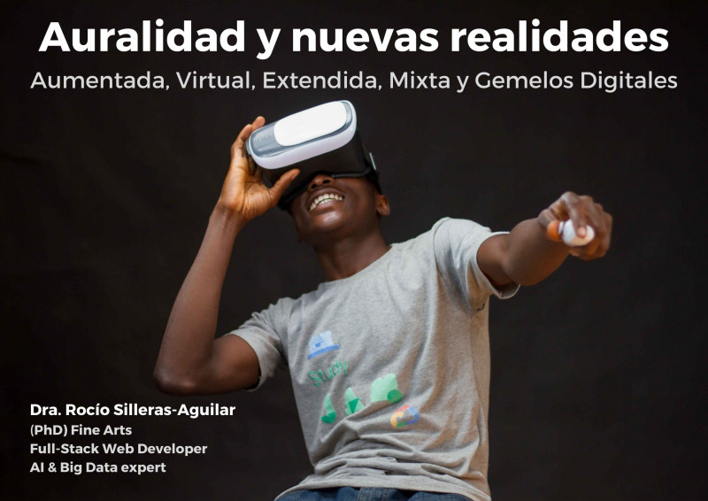 Foto portada Auralidad y nuevas realidades: Aumentada, Virtual, Extendida, Mixta y gemelos digitales.