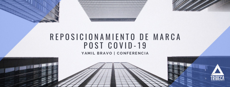 imagen portada REPOSICIONAMIENTO DE MARCA POST COVID-19