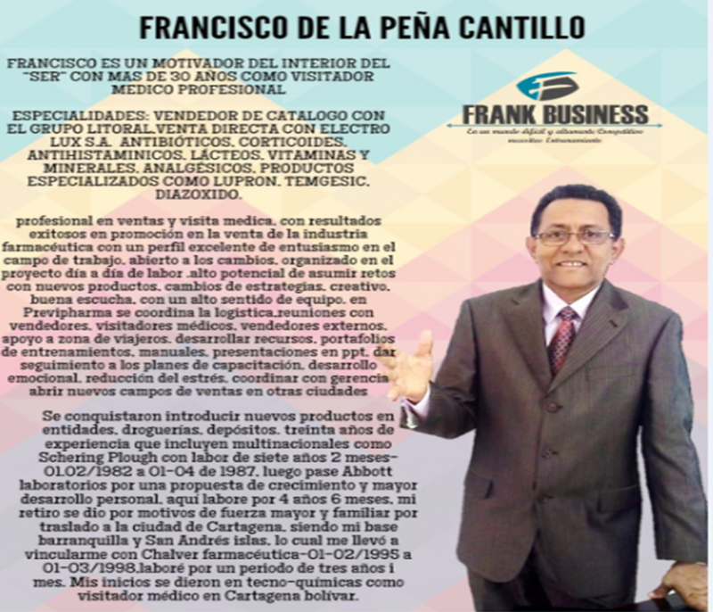 Galeria de Francisco De La Peña Cantillo (ESCRITOR, CONFERENCISTA Y COACH DE VIDA)